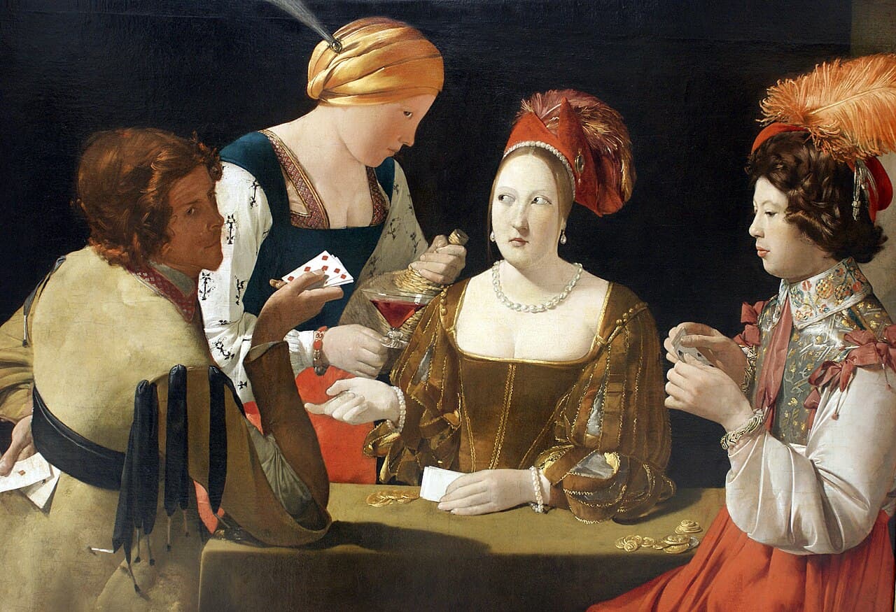Georges de La Tour, Szuler z asem karo, ok. 1636-1638, Luwr — czworo ludzi przy ciemnym stole w kosztownych strojach: po lewej mężczyzna trzymający kartę za plecami, w środku kobieta w perłach z kieliszkiem, obok niej służąca w pomarańczowym turbanie ze słomianą flaszą, po prawej młodzieniec w kapeluszu z piórami pochylony nad kartami; na blacie dwie kupki złotych monet